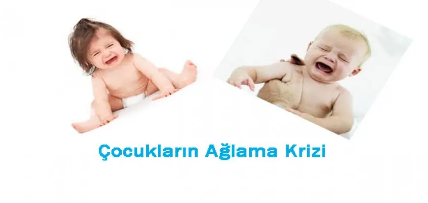 Ağlama Krizi Geçiren Bebekler