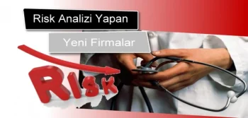 Risk Analizi Yapan Yeni Firmalar