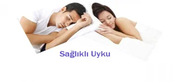 Sağlıklı Bir Uyku, Sağlıklı Bir Günün Habercisi