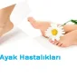 Ayak Hastalıkları