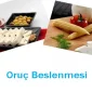 Orucunuzu Kolaylaştırın